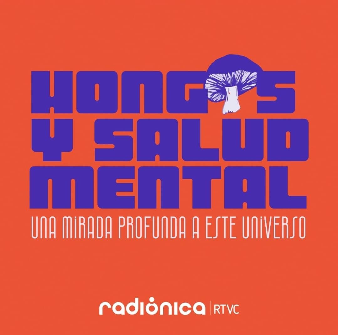 Hongos y salud mental: una mirada profunda a este universo - Episodio 2