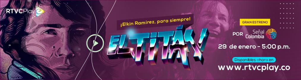 EL TITAN SEÑAL COLOMBIA