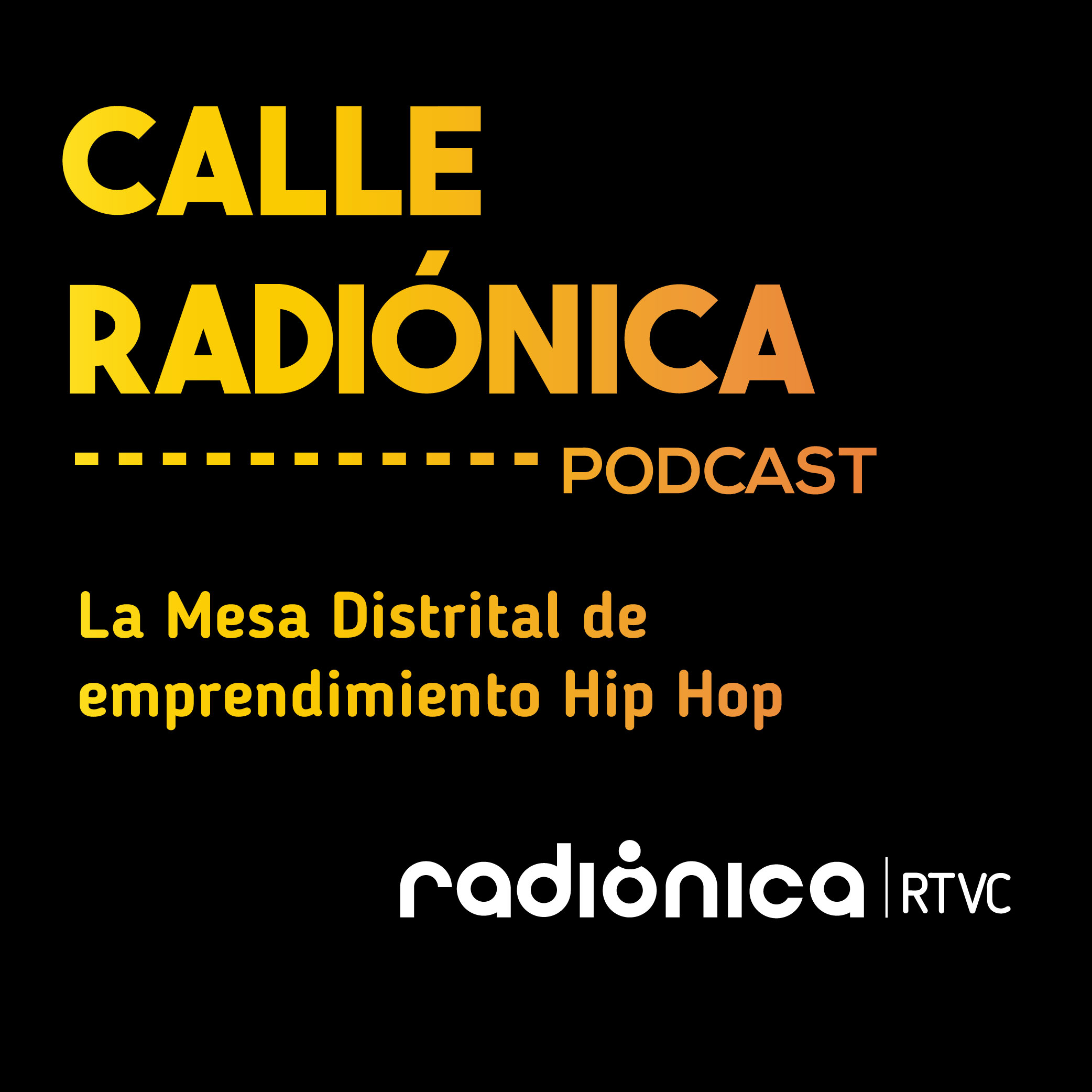 La Mesa Distrital de emprendimiento Hip Hop episode artwork