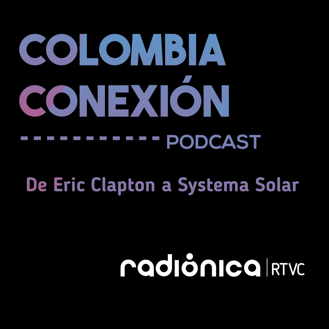 De Eric Clapton a Systema Solar episode artwork