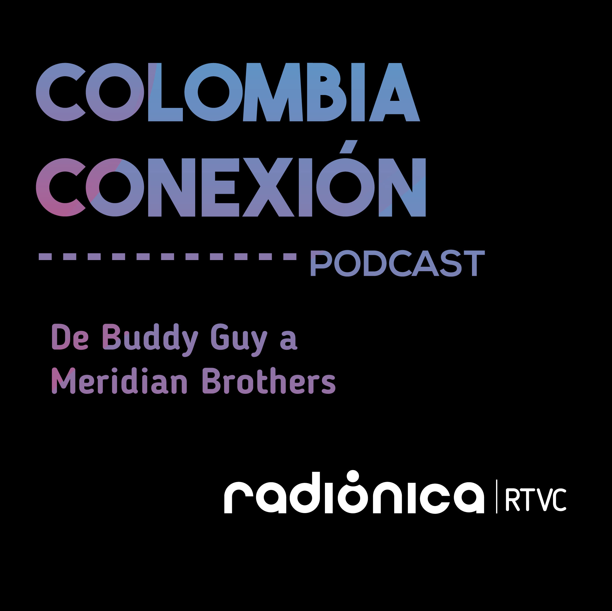 De Buddy Guy a Meridian Brothers episode artwork