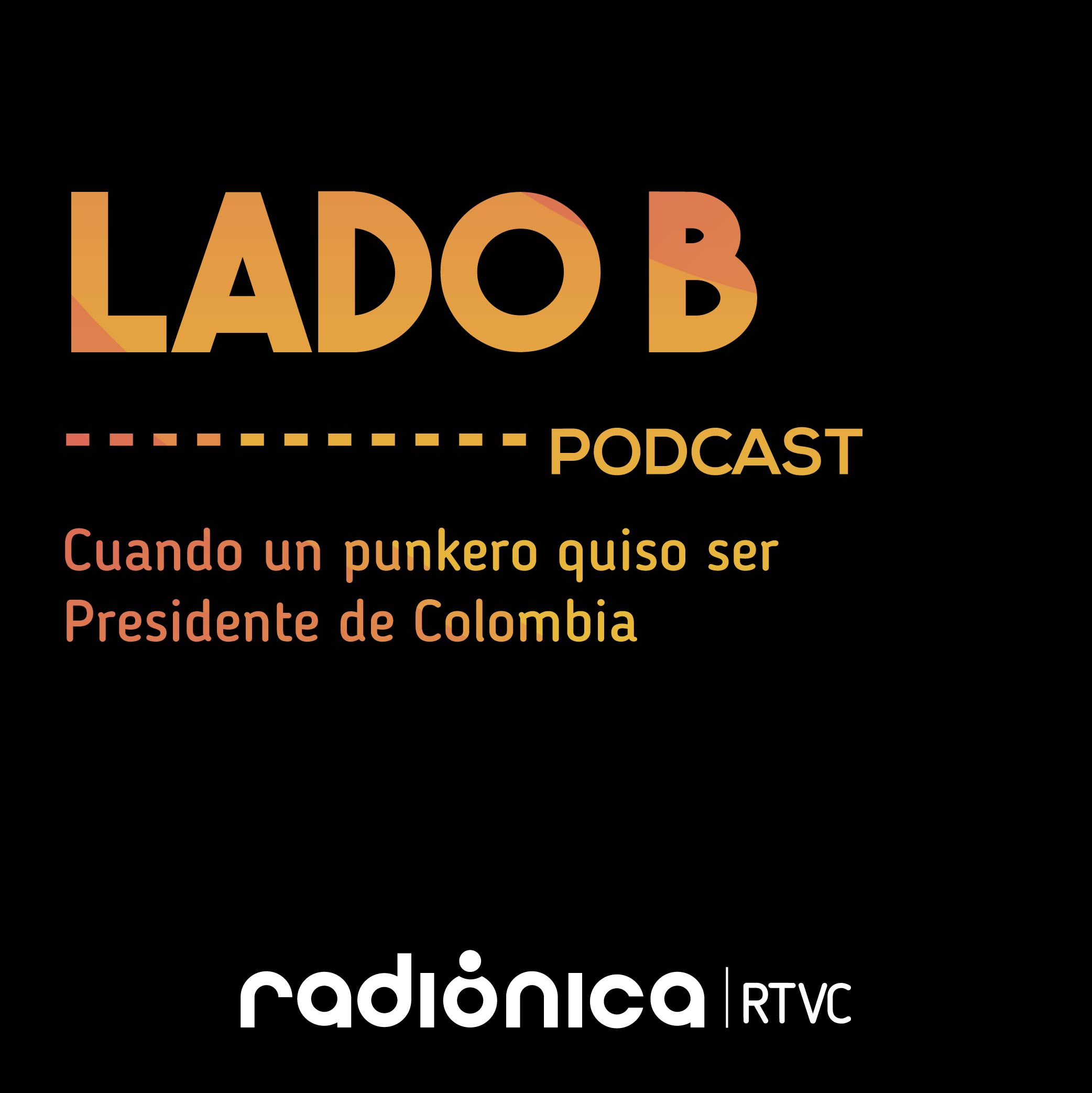 Cuando un punkero quiso ser presidente de Colombia