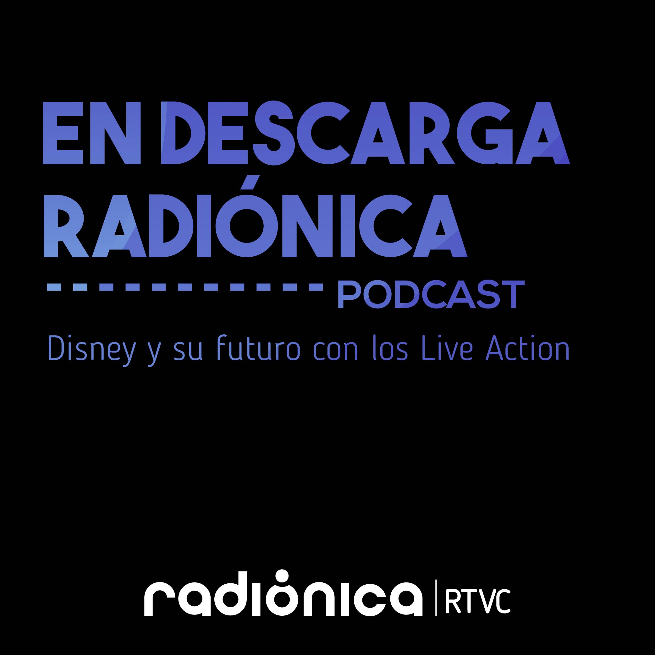 Disney y su futuro con los Live Action