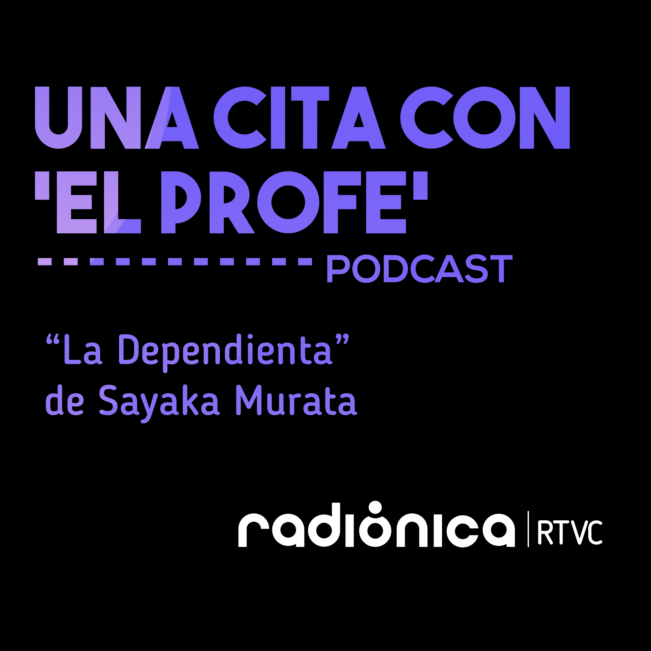 "La Dependienta" de Sayaka Murata