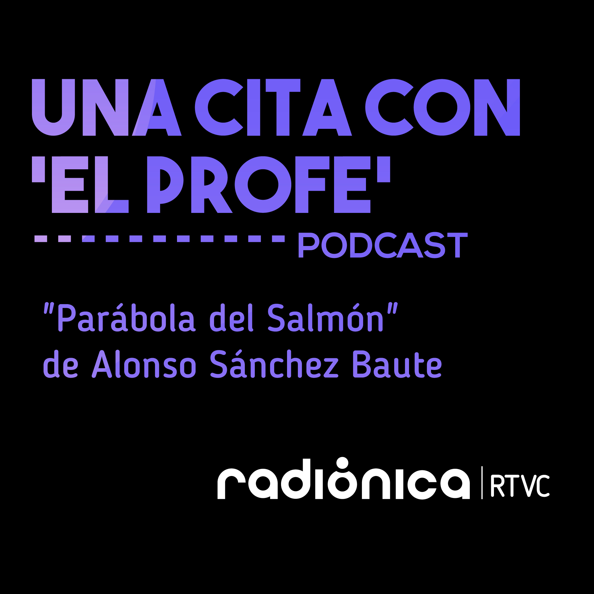 "Parábola del Salmón" de Alonso Sánchez Baute