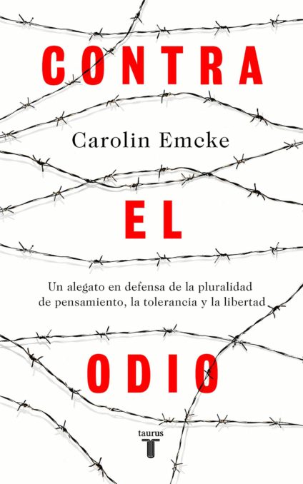Contra el odio | Carolin Emcke