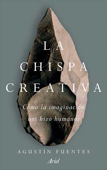 La chispa creativa | Agustín Fuentes