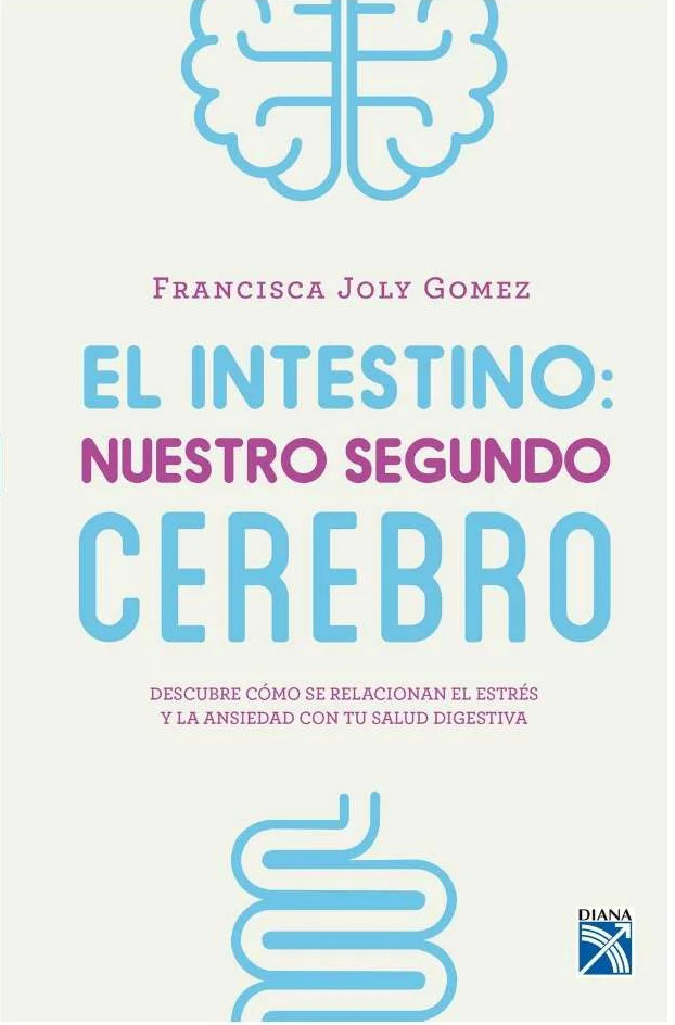 El intestino: nuestro segundo cerebro