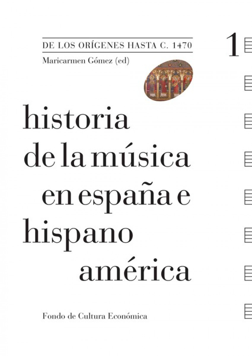 Historia de la música en España e Hispanoamérica vol. 1. De los orígenes hasta c. 1470
