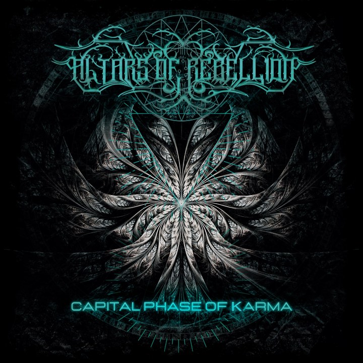 'Capital Phase of Karma' de Altars Of Rebellion.