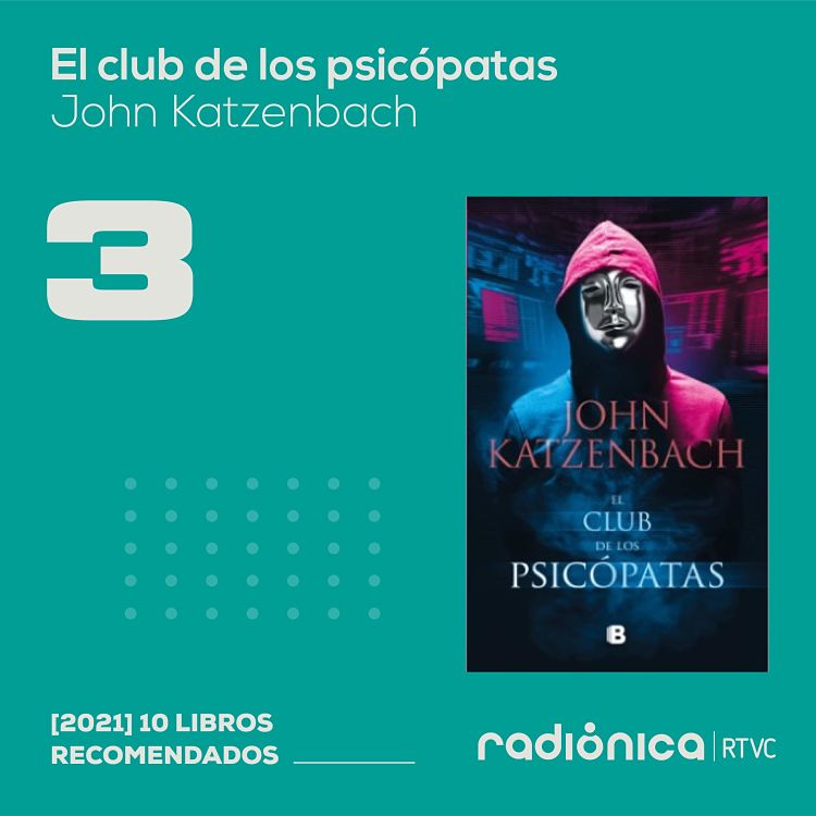 Los 10 libros del 2021 EL Club de los Psicopatas Jhon Katzenbach