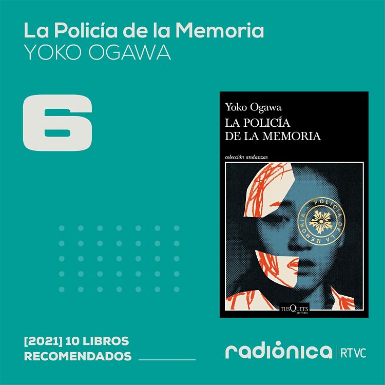 Los 10 libros del 2021 La policia de la memoria Yoko Ogawa