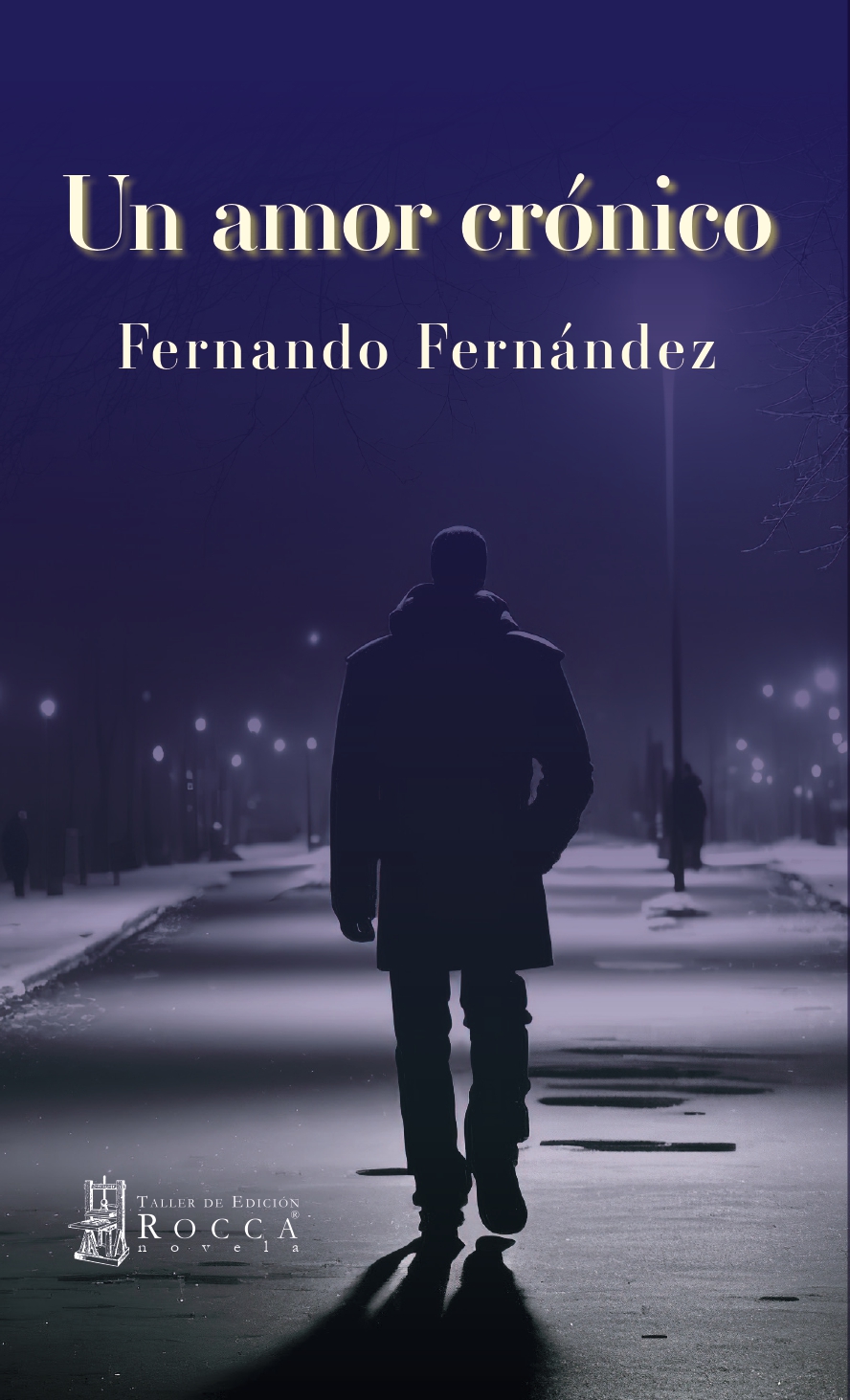 Un amor crónico