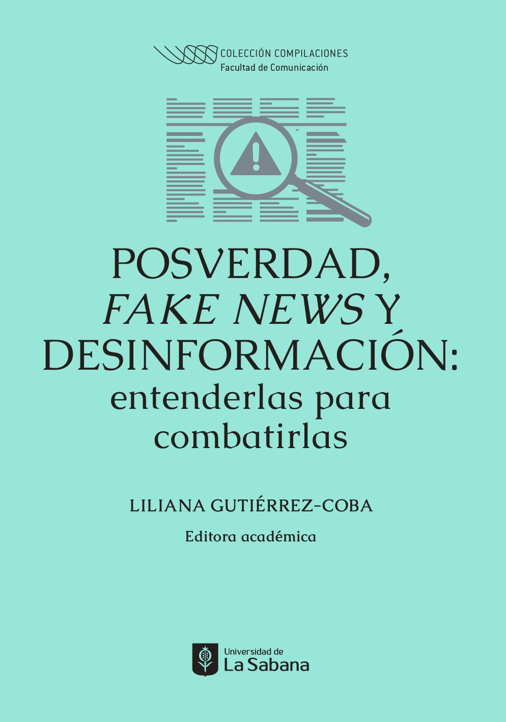 Posverdad, fake news y desinformación