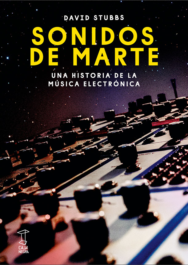 Sonidos de marte una historia de la música electrónica