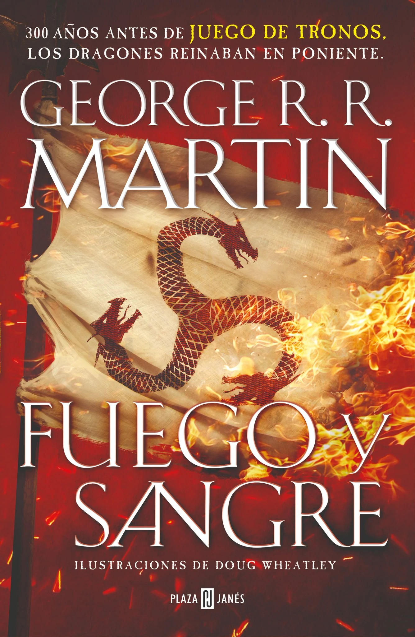 Libro Fuego y sangre de George R. R. Martin sobre la historia de la Casa Targaryen.