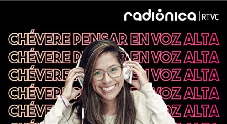 Chévere Pensar en Voz Alta Podcast