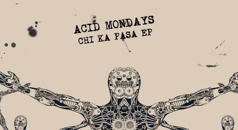 El nuevo EP de Acid Mondays