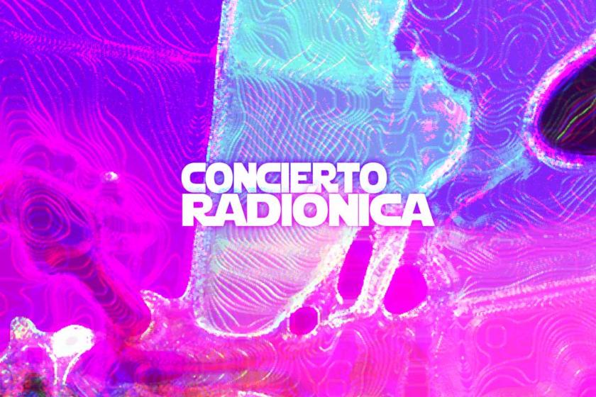 Concierto Radiónica 2016