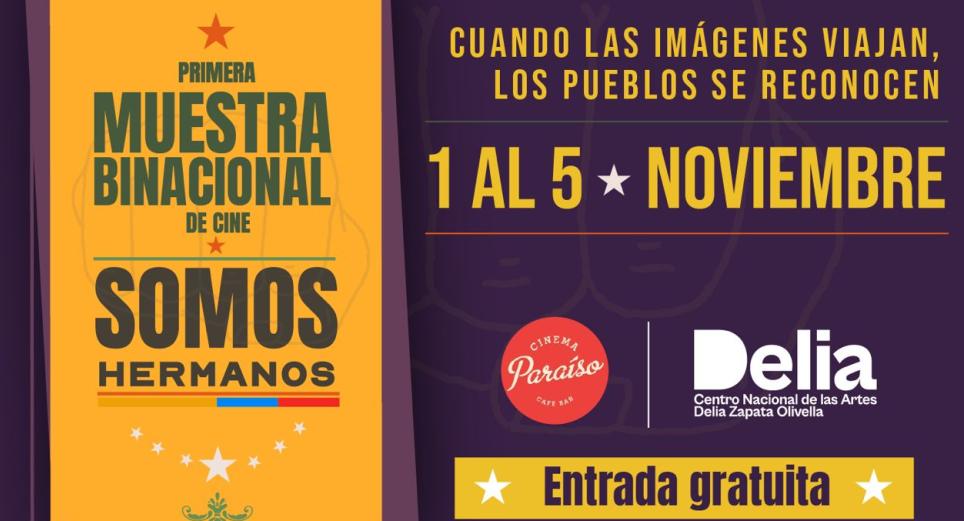 Así será la Primera Muestra Binacional de Cine 'Somos hermanos'
