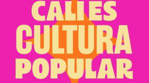 Imagen oficial estrategia Cali es Cultura Popular 2023