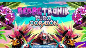 La berbetrónik llega este fin de semana a Barranquilla | Radiónica