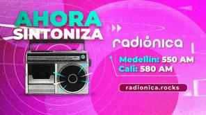 Dónde escuchar Radiónica en Medellín y Cali