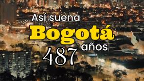 Canciones que hablan de Bogotá