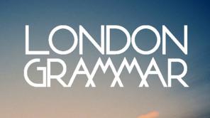 London Grammar "Hey Now"