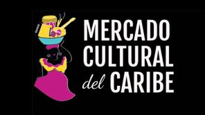 Sexta versión del Mercado Cultural del Caribe 2013
