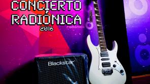 El Concierto Radiónica 2016 entregará 3 guitarras a 3 de ustedes