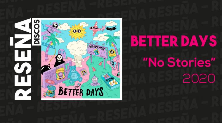 "Better Days" (2020) de No Stories 