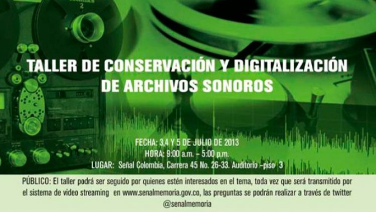 Señal Memoria invita al taller de conservación y digitalización de archivos sonoros Señal Memoria invita al taller de conservación y digitalización de archivos sonoros