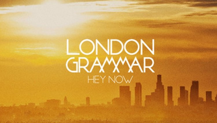 London Grammar lanza remezclas de "Hey Now" London Grammar lanza remezclas de "Hey Now"