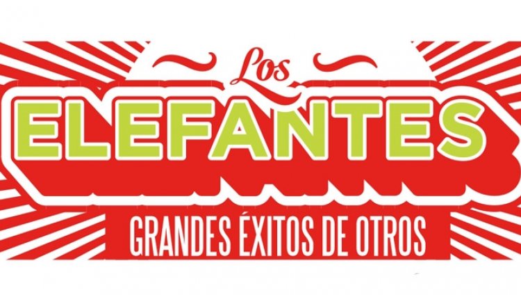 Los Elefantes lanzan "Grandes éxitos de otros" Los Elefantes lanzan "Grandes éxitos de otros"