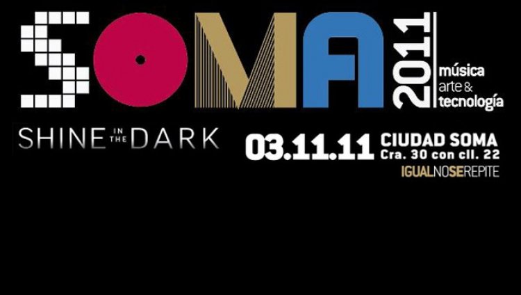 Soma 2011 va con toda para el 3 de noviembre Soma 2011 va con toda para el 3 de noviembre