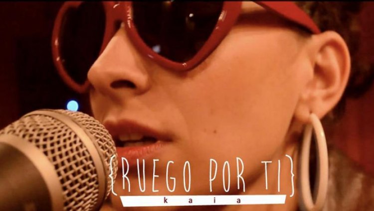 Kaia lanza video de "Ruego Por Ti" Kaia lanza video de "Ruego Por Ti"