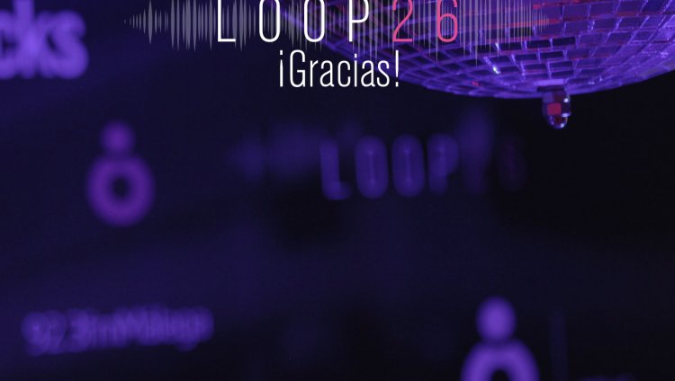 Esto fue LOOP 26 ¡Gracias por no parar de bailar! ¡GRACIAS!