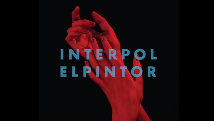 Interpol: escuchen su nuevo disco "El pintor" Interpol: escuchen su nuevo disco "El pintor"