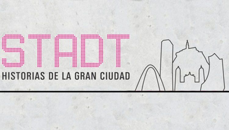 Stadt: historias de la gran ciudad 2014 Stadt: historias de la gran ciudad 2014