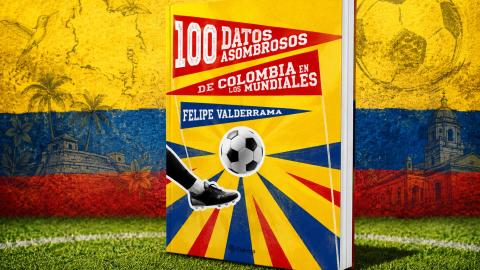 100 datos asombrosos de colombia en los mundiales libro