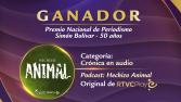 RTVCPlay gana Premio Simón Bolívar por el pódcast ‘Hechizo Animal’, crónica en audio  