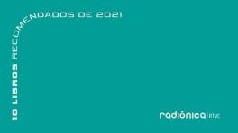 Aquí nuestros recomendados literarios de este año que va a acabar. 