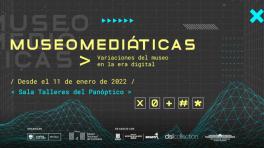 "Museomediáticas" se presenta paralelamente en China y Ucrania. 