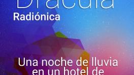 Dracula Radiónica capítulo 1 | Radiónica