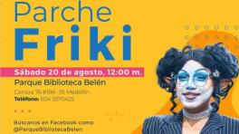 Parche Friki en Medellín