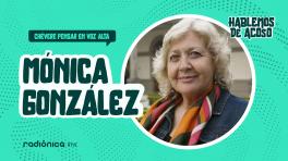Mónica González, periodista y escritora chilena.