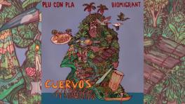 'Cuervos': la profunda canción de Plu con Pla y Biomigrant que reflexiona sobre la relación con la naturaleza. Imagen cortesía de Plu con Pla