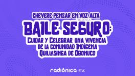 Cuidar y Celebrar en la comunidad Indígena Quillasinga de Obonuco | Radiónica 