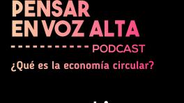 ¿Qué es la economía circular?
